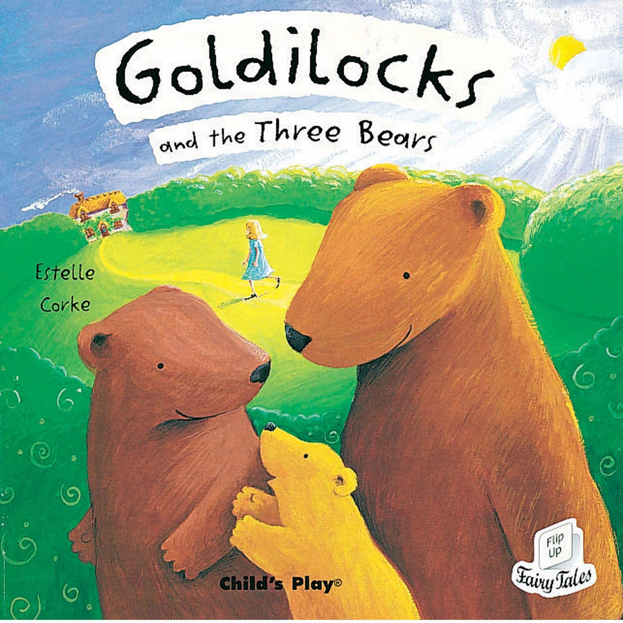 goldilocks and the three bears; flip up fairy tales