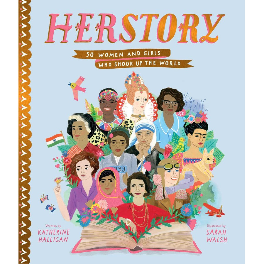 herstory; 50 women and girls who shook the world